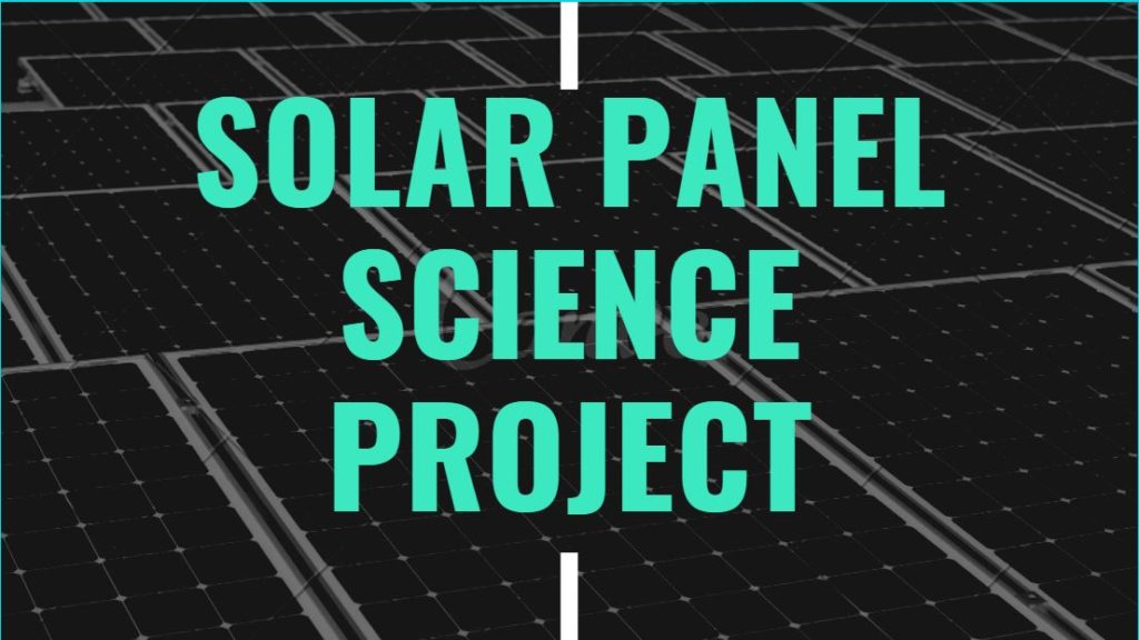 solar panel science project hypothesis